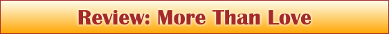 Review: More Than Love