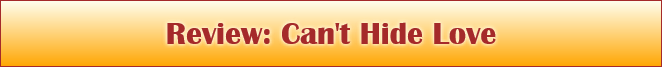 Review: Can't Hide Love