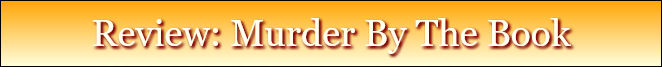 Review: Murder By The Book